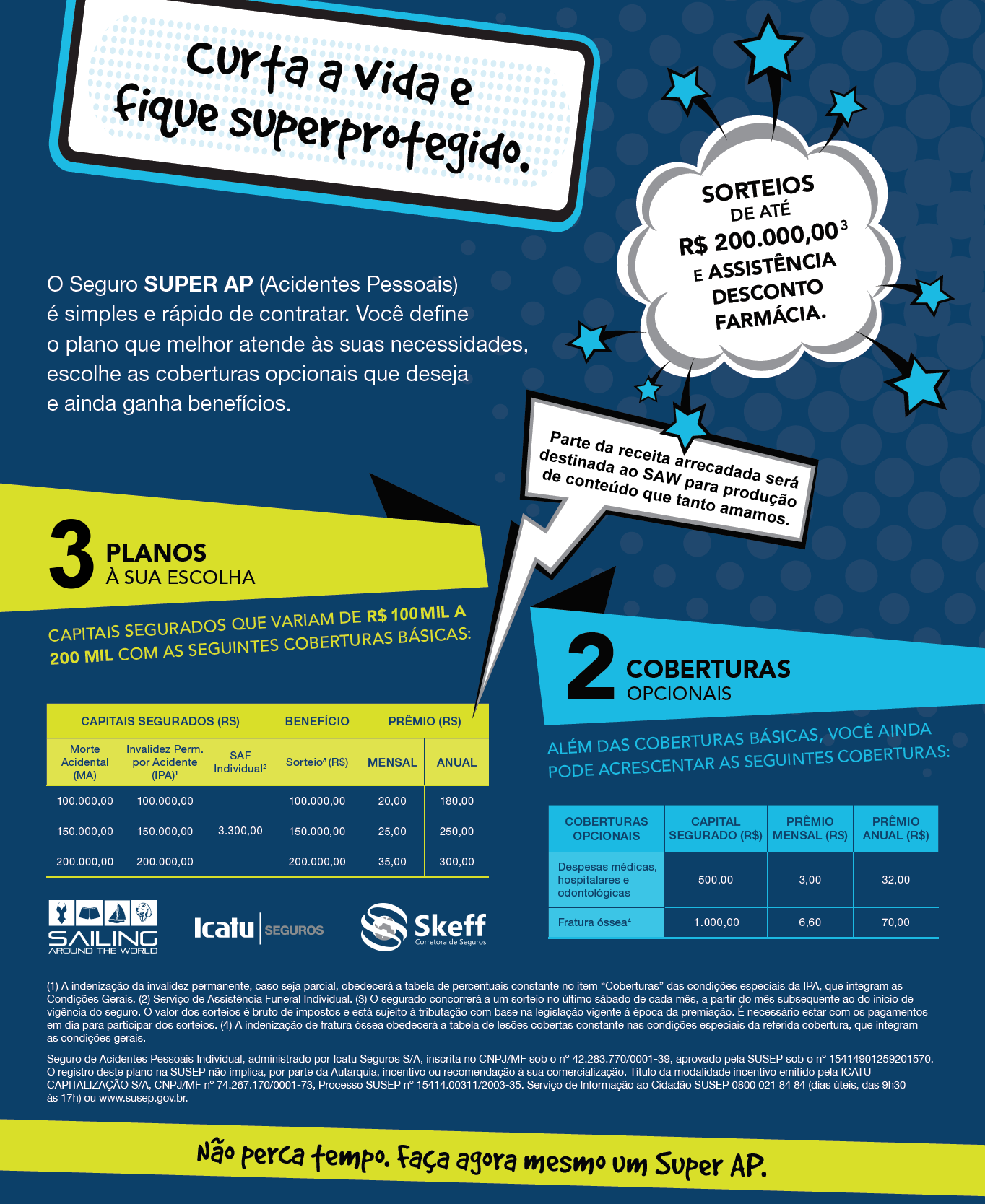 Informações adicionais do seguro Super AP!